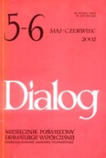 Dialog, nr 5-6 / maj-czerwiec 2002 - Jarosław Mikołajewski, Marek Radziwon, Sylwester Latkowski, Paweł Sala, Redakcja miesięcznika Dialog, Martin Crimp, Małgorzata Imielska, David Harrower, Barbara Fatyga, Ewa Nowakowska, Aleksandra Biernacka, Józef Kelera