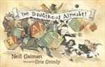 Dangerous Alphabet - Gris Grimly, Neil Gaiman