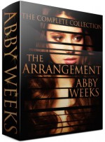 The Arrangement [Box Set] - Abby Weeks