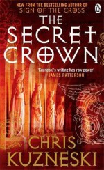 The Secret Crown - Chris Kuzneski