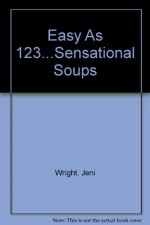 Sensational Soups - Jeni Wright