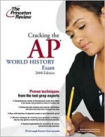 Cracking the AP World History Exam - Monty Armstrong