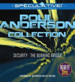 Poul Anderson Collection: Security, The Burning Bridge - Poul Anderson, Jim Roberts, Pat Bottino