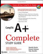 CompTIA A+ Complete Study Guide: (Exams 220-601/602/603/604) - Quentin Docter, Toby Skandier