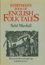 Everyman's Book Of English Folk Tales - Sybil Marshall, John Lawrence