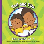 Ted and Tim: The Sound of T - Cecilia Minden, Joanne Meier, Bob Ostrom