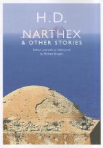 Narthex & Other Stories - H.D.