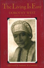 The Living is Easy - Dorothy West