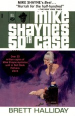 Mike Shayne's 50th Case - Brett Halliday, Robert McGinnis