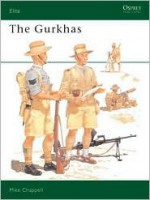 The Gurkhas - Mike Chappell