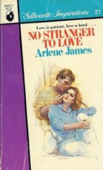 No Stranger to Love (Silhouette Inspirations, #27) - Arlene James