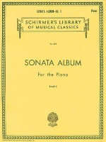 Sonata Album for the Piano - Book 1: Piano Solo - Joseph Haydn, Wolfgang Amadeus Mozart, Ludwig van Beethoven