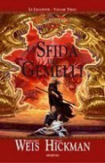 La sfida dei gemelli - Margaret Weis, Tracy Hickman, V. Valusek