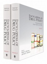 Encyclopedia of Drug Policy - Mark A.R. Kleiman, James E. Hawdon