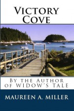 Victory Cove - Maureen A. Miller