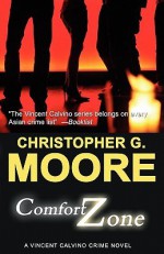 Comfort Zone (Vincent Calvino, # 4) - Christopher G. Moore