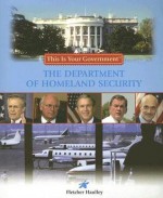 The Department of Homeland Security - Fletcher Haulley