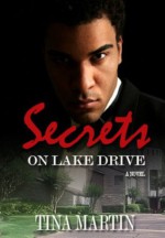 Secrets On Lake Drive - Tina Martin