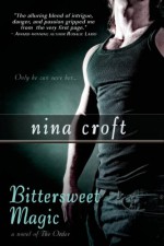 Bittersweet Magic - Nina Croft