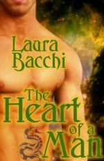 The Heart of a Man - Laura Bacchi