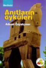 Anıtların Öyküleri - Adnan Özyalçıner