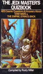 The Jedi Master's Quizbook - Rusty Miller