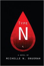 Type N - Michelle N. Onuorah