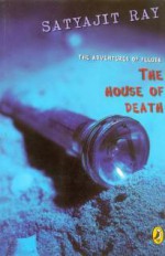 The House Of Death - Satyajit Ray