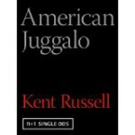 American Juggalo - Kent Russell