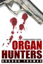 Organ Hunters - Gordon Thomas