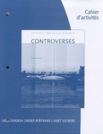 Student Activities Manual for Oukada/Bertrand/Solberg's Controverses - Larbi Oukada, Didier Bertrand, Janet Solberg