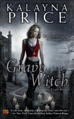 Grave Witch - Kalayna Price