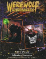 Werewolf Chronicles: Rite Of Passage: Through Danger Reborn (Werewolf The Apocalypse , Vol 1) - Sam Chupp, Rob Hatch