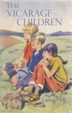 The Vicarage Children - Lorna Hill