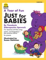 A Year of Fun Just for Babies - Totline Publications, Totline