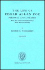 Life of Edgar Allan Poe: Personal and Literary (2 vol. set) - George E. Woodberry