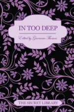 In Too Deep - Lucy Felthouse, Seren Ellis-Owen, Zara Stoneley