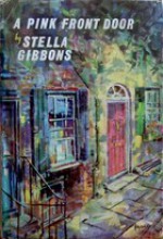 A Pink Front Door - Stella Gibbons