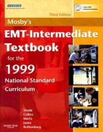 Mosby's EMT-Intermediate Textbook for the 1999 National Standard Curriculum [With Dvdrom] - Bruce R. Shade, Thomas E. Collins Jr., Elizabeth Wertz