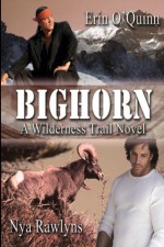 Bighorn (Wildernes Trail, #1) - Erin O'Quinn, Nya Rawlyns