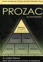 Prozac: North American Culture and the Wonder Drug - Joan Esherick