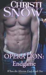 Operation: Endgame - Christi Snow