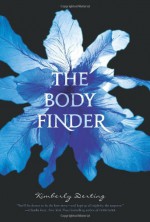 The Body Finder - Kimberly Derting