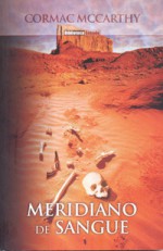 Meridiano de Sangue - Paulo Faria, Cormac McCarthy