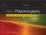 Atlas of Polysomnography - James D. Geyer, Paul R. Carney, Troy Payne