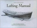 Mystic Seaport Boatshop Lofting Manual - Barry Thomas