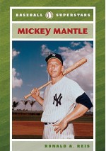 Mickey Mantle - Ronald A. Reis