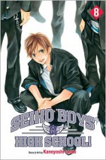 Seiho Boys' High School!, Vol. 8 - Kaneyoshi Izumi