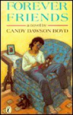 Forever Friends - Candy Dawson Boyd