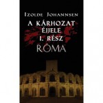 A kárhozat éjjele - Róma ( A kárhozat éjjele #1) - Izolde Johannsen